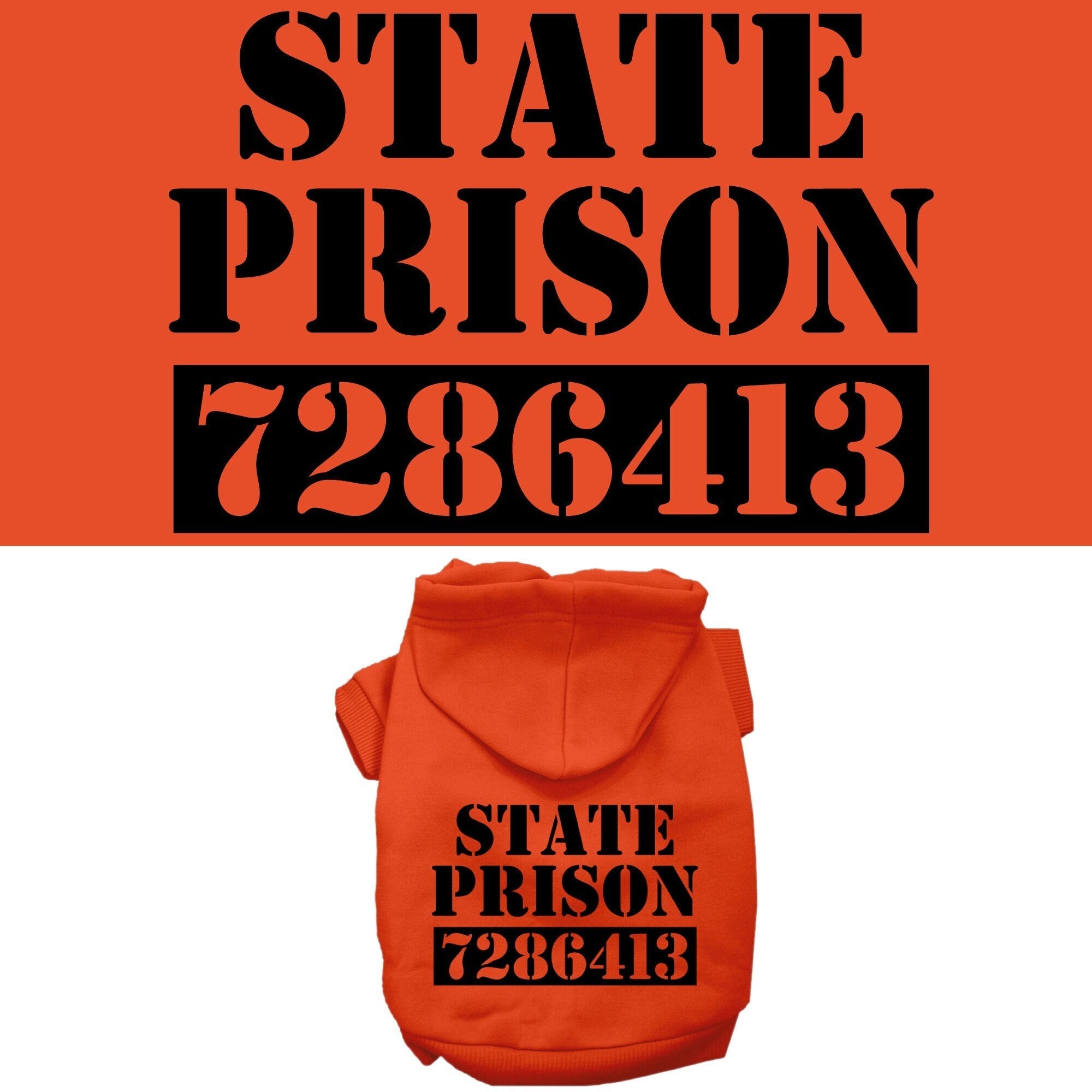 Orange State Prison inmate pet hoodie with black printed number 7286413